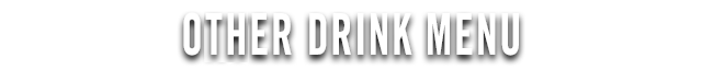 Other Drink Menu