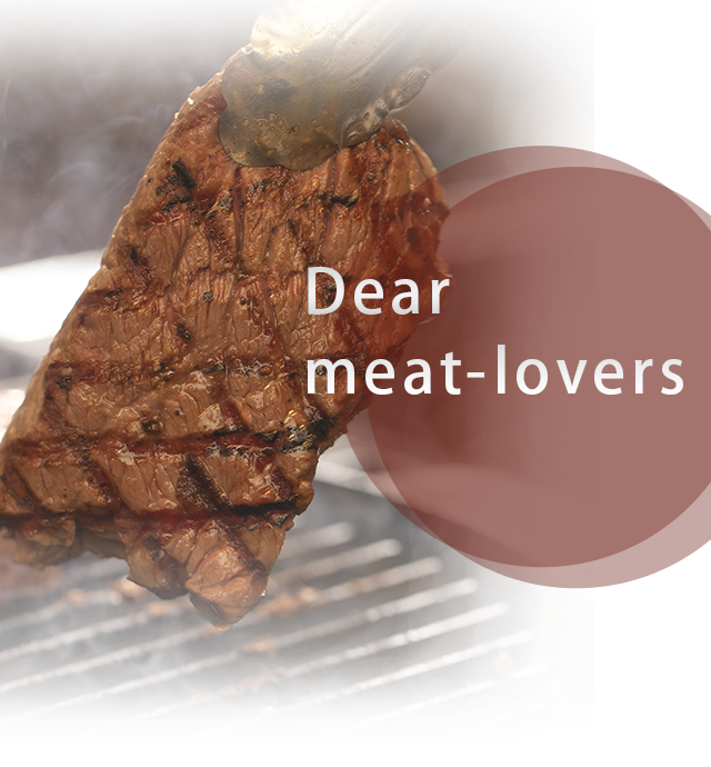 Dear meat-lovers